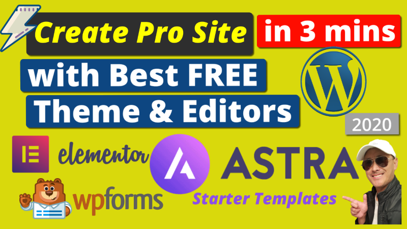 Pro Website in 3 Mins with Best Free Theme Astra Elementor WPforms Templates 2020
